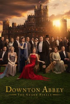 Downton Abbey The GranD