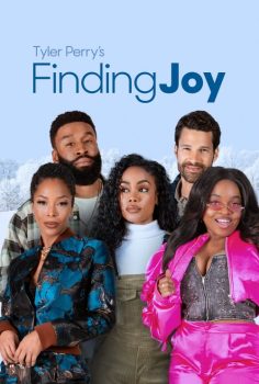 Tyler Perry\’s Finding Joy